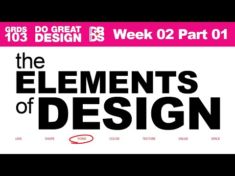 Design Elements and Principles Week 02 Part 01