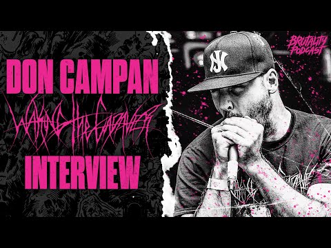 DON CAMPAN (WAKING THE CADAVER) INTERVIEW