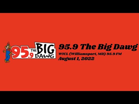 WICL 95.9 The Big Dawg Aircheck (08/01/2022)