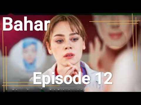 Bahar _Episode 12 (English subtitles)for English subtitles, please go to the description 