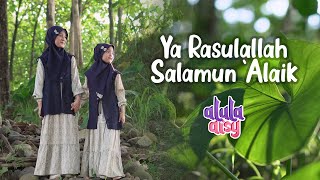 Download lagu ALULA AISY - YA RASULALLAH SALAMUN ALAIK mp3