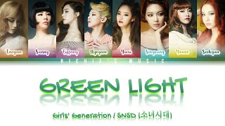 Girls&#39; Generation / SNSD (소녀시대) - Green Light [Color Coded Lyrics Han|Rom|Eng]