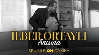 In Memory of İlber Ortaylı - Marmaris | Ten Minutes With You - Season 8, Episode 6