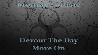 Devour The Day - Move On w/ Lyrics