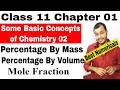 Class 11 Chap 1 Some Basic Concepts Of Chemistry 02 Concentration Terms Mole Fraction