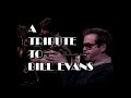 Kenny Wheeler - A Tribute To Bill Evans 1991 (HQ)