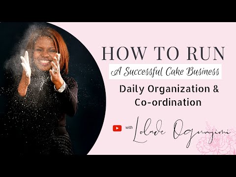 HOW TO RUN A SUCCESSFUL CAKE BUSINESS