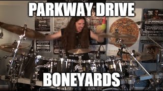 Parkway Drive - &quot;Boneyards&quot; - DRUMS