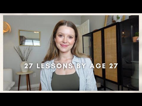 27 Life Lessons I Learned by Age 27