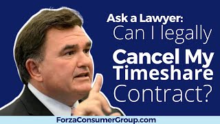 Can I Legally Cancel My Timeshare Contract? - By Attorney Michael Molfetta and Forza Consumer Group