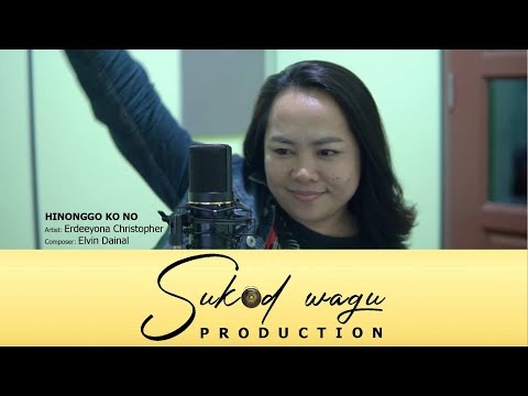 HINONGGO KO NO | Erdeeyona Christopher [OFFICIAL Music Video]