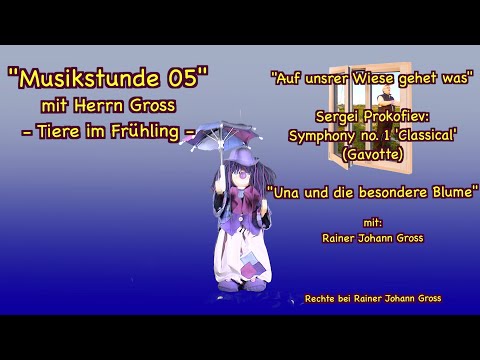 Musikstunde mit Herrn Gross 05 - Tiere im Frühling - Rainer Johann Gross
