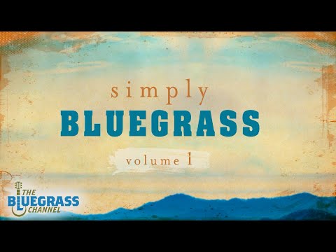 Country's Family Reunion: Simply Bluegrass Episode 1