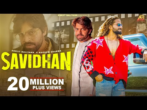 SAVIDHAN | Masoom Sharma | Ankiit Baliyann & Divyanka Sirohi | New Haryanvi Songs Haryanavi 2023