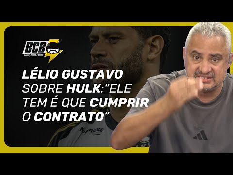 Lélio Gustavo ANALISA situação de HULK no ATLÉTICO após RESPOSTA do jogador nas redes sociais