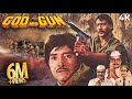 God And Gun गॉड एंड गन 4K BLOCKBUSTER ACTION MOVIE Raaj Kumar Jackie Shroff Gautami