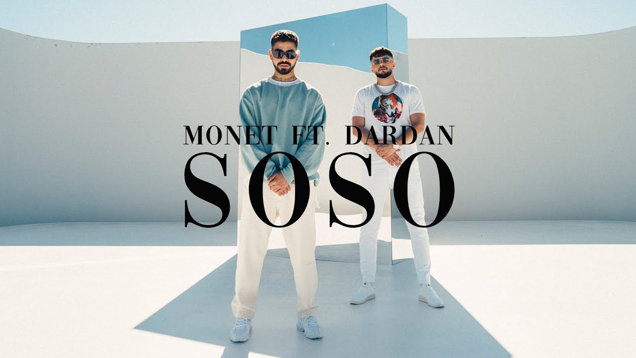 Monet192 x Dardan — SOSO