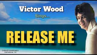 Download lagu RELEASE ME - Victor Wood (with Lyrics) mp3