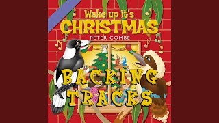 Wake Up It's Christmas (Backing Track)