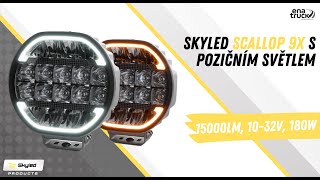 LED přídavný reflektor Skyled Scallop 7x 7", s dynamickým pozičním světlem, 10-32V, 90W, ECE R10/R148/R149