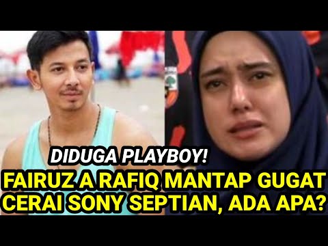 Karena Playboy, Gak Pake Ragu Fairuz A Rafiq Ajukan Cerai Sonny Septian !