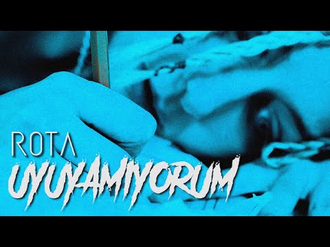 Rota - Uyuyamıyorum (Official Music Video)