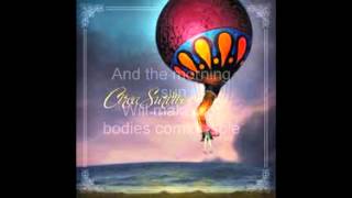 Circa Survive Your Friends Are Gone (lyrics)