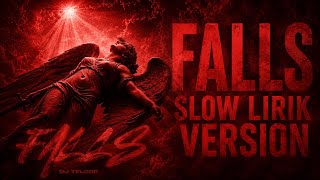 Download lagu FALLS LIRIK REVERB  | REMIX DJ TELOOR  mp3