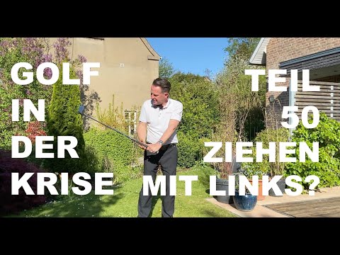 Mit links ziehen? Welche Hand führt? Golf in der Krise 51