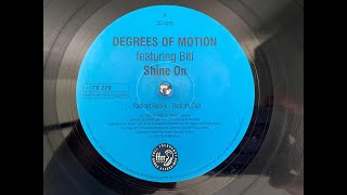 Degrees Of Motion Featuring Biti – Shine On (Radiant Remix)