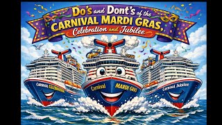 Do’s and Dont’s of CARNIVAL MARDI GRAS, CELEBRATION, and JUBILEE