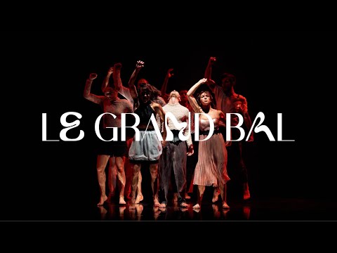 LE GRAND BAL / TOURNÉE 2024-2025