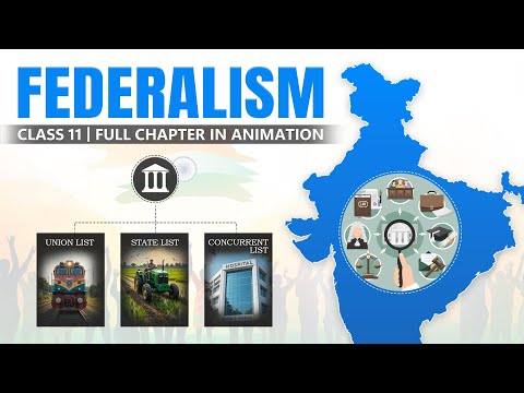 Federalism Class 11 Political Science |Full Chapter in animation | in one shot