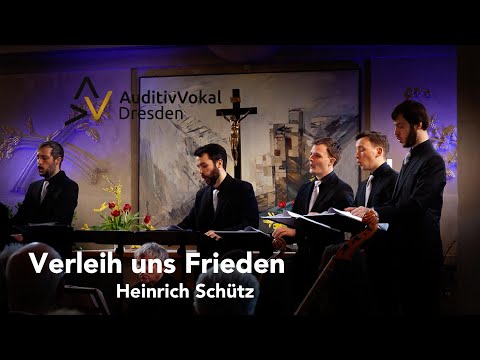 Heinrich Schütz - Verleih uns Frieden (SWV 372) - AuditivVokal Dresden & Ensemble Art d’Echo