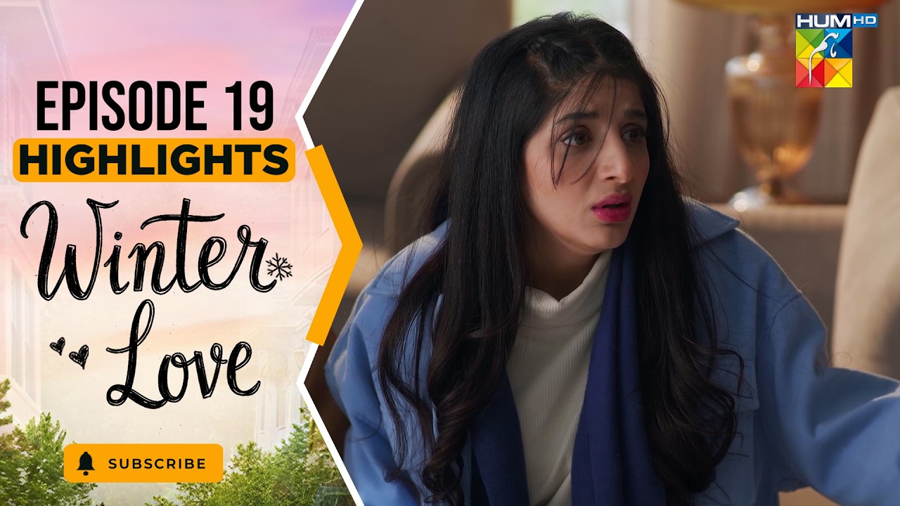 Winter Love - Episode 19 - Highlight - June 2026 [ Mawra Hocane & Khushhal Khan - HUM TV