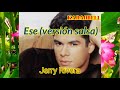 Jerry Rivera   Ese (versión salsa) karaoke KB