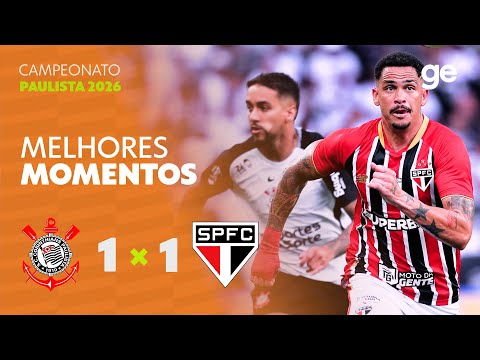 CORINTHIANS 1 X 1 SÃO PAULO | MELHORES MOMENTOS | 2ª RODADA CAMPEONATO PAULISTA 2026 | ge.globo