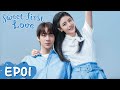 Sweet First Love EP01 Strim Percuma Di WeTV Ryan Ren Kabby Xu ENG SUB