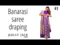 Banarasi Saree Draping Dolly Jain Saree Draping Styles