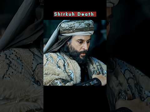 Shirkuh death scene - Saladin Ayubi [4k Edit] #short #tdrama #viralclips