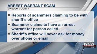 Onslow County Sheriff’s Office warns of arrest warrant scam