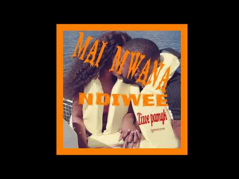 Zizoe Pamyk-Mai Mwana Ndiwe(Official Audio)