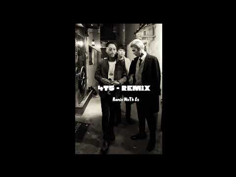 ក្អេងក្អាង - [4T5 Remix]  BY NuTh Ez