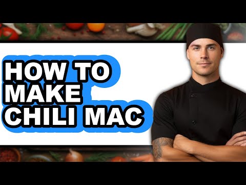 How to Make Chili Mac (Full Guide)