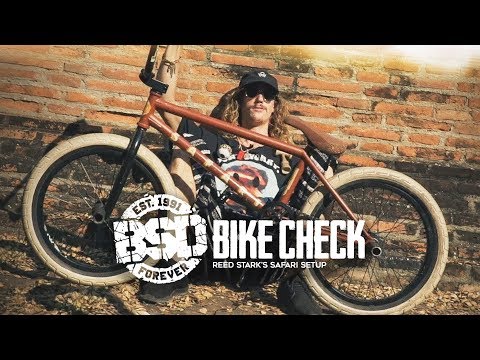 BSD BMX - Reed Stark Safari Bike Check