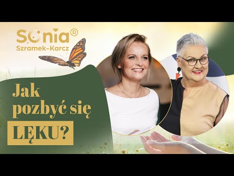 WDZIĘCZNOŚĆ to lekarstwo na LĘK? Jak PRZESTAĆ się bać? Mądra Babcia | Planeta Soni