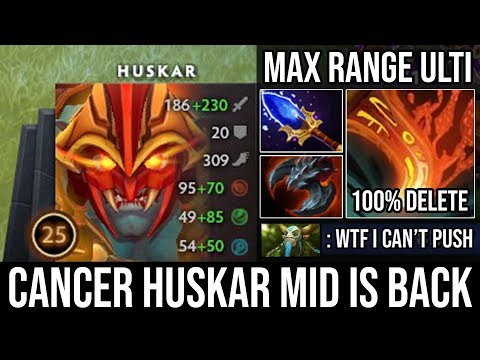 CANCER HUSKAR MID IS BACK 100% Juke + Max Range 4 Sec Life Break Scepter 22Kills DotA 2