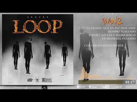 SNOCKP - BAN2 (LOOP) #SPANISHDRILL