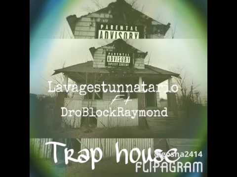 Lavagestunnatario ft. Droblock Raymond - Trap House
