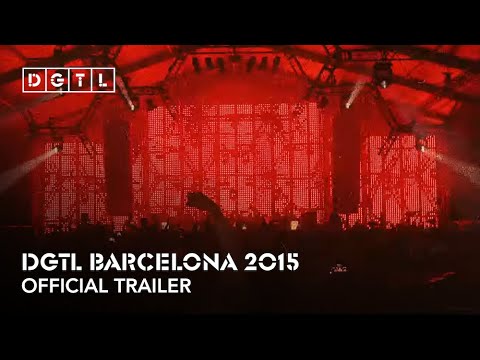 DGTL Barcelona 2015 - Official Trailer